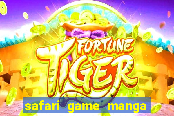 safari game manga pt br